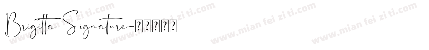 Brigitta Signature字体转换